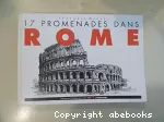 17 promenades dans Rome