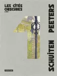 Les cités obscures : Livre 1